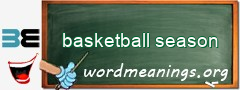 WordMeaning blackboard for basketball season